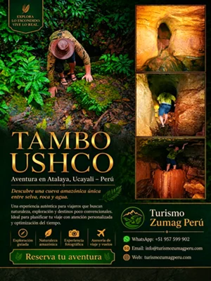 Tambo Ushco, La Cueva Amazónica que los Incas Escondieron del Mundo, Atalaya, Ucay