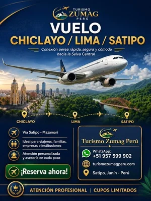 Selva Central desde Chiclayo Peru