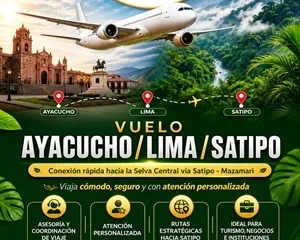 Vuelo Ayacucho ,Lima,Satipo