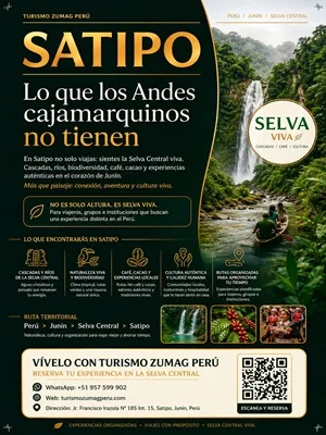 Satipo lo que los Andes cajamarquinos no tienen