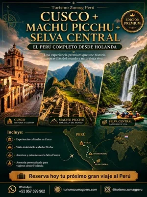 Cusco + Machu Picchu + Selva Central el Perú completo desde Holanda